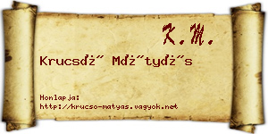 Krucsó Mátyás névjegykártya